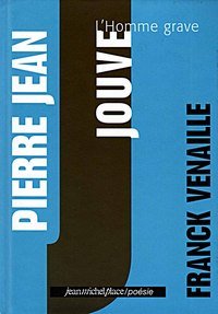 Venaille_pierre_jean_jouve_lhomme_grave